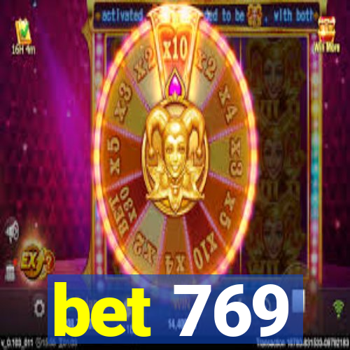 bet 769